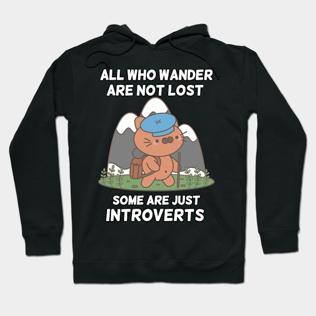 Funny Introvert Lost Wandering Cat in the Wilderness Hoodie by MedleyDesigns67